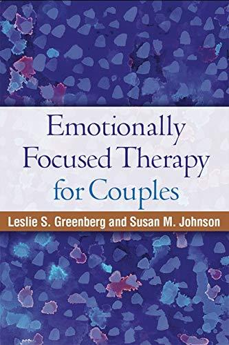 Emotionally Focused Therapy for Couples