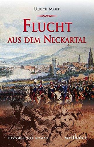 Flucht aus dem Neckartal