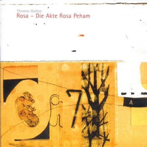 Rosa-die Akte Rosa Peham