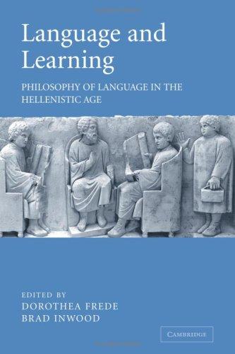 Language and Learning: Philosophy of Language in the Hellenistic Age