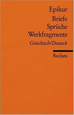 Briefe, Sprüche, Werkfragmente: Griech. /Dt