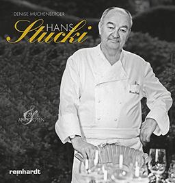 Hans Stucki – Rezepte und Anekdoten