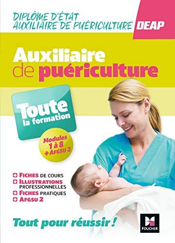 Auxiliaire de puériculture : toute la formation : DEAP