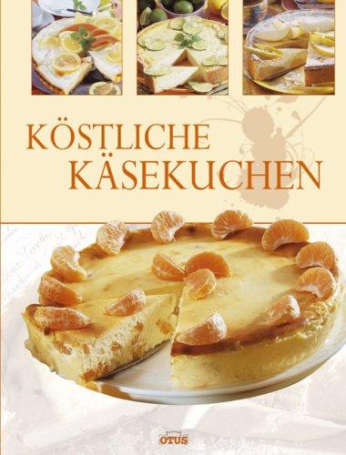 Köstliche Käsekuchen