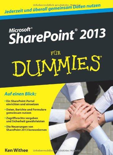 Microsoft SharePoint 2013 für Dummies (Fur Dummies)