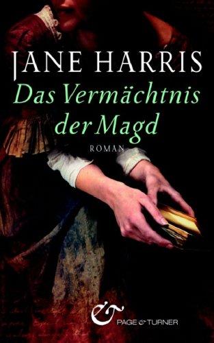 Das Vermächtnis der Magd: Roman