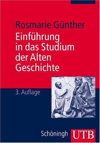 Einführung in das Studium der Alten Geschichte