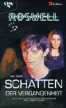 Roswell: Schatten der Vergangenheit