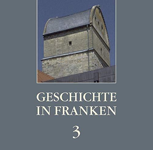 Geschichte in Franken 3: CHW-Jahrbuch