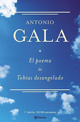 El poema de Tobías desangelado (Autores Españoles e Iberoamericanos)