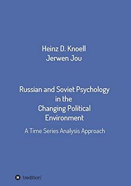 Russian and Soviet Psychology in the Changing Political Environment: A Time Series Analysis Approach