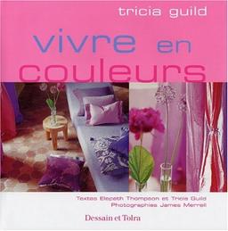 Vivre en couleurs