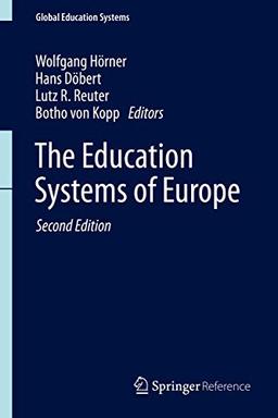 The Education Systems of Europe (Global Education Systems)