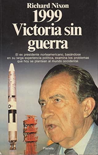 1999 Victoria sin guerra