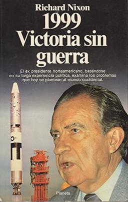 1999 Victoria sin guerra