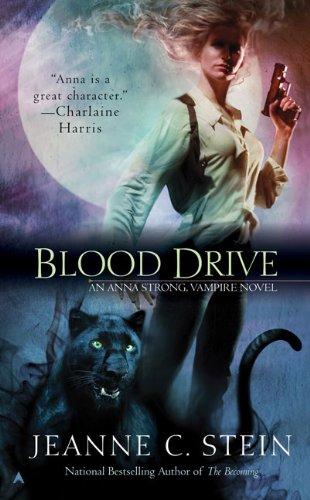 Blood Drive (An Anna Strong, Vampire Novel)