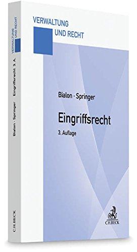 Eingriffsrecht: Eine praxisorientierte Darstellung