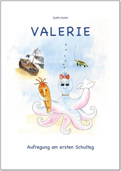 Valerie – Aufregung am ersten Schultag