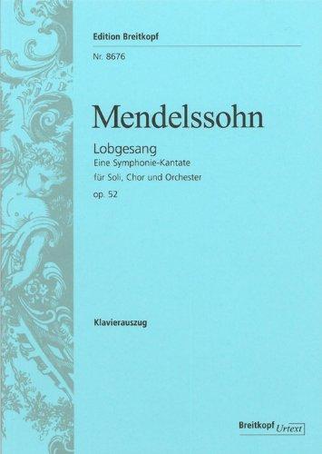 Lobgesang MWV A 18 op. 52 - Symphonie-Kantate (Symphonie Nr. 2) - Breitkopf Urtext - Klavierauszug (EB 8676)