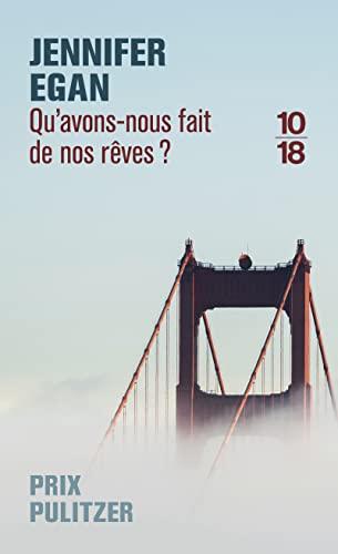 Qu'avons-nous fait de nos rêves ?