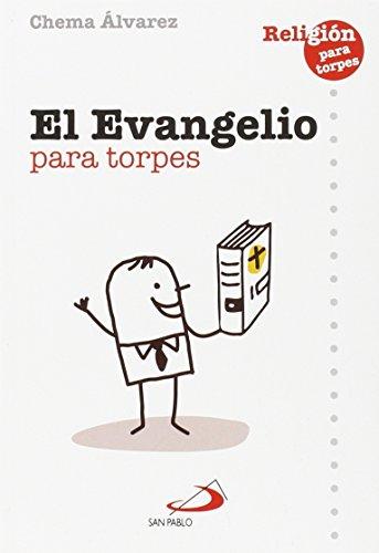 El Evangelio para torpes (Religión para torpes, Band 1)