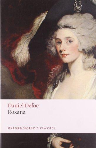 Roxana: The Fortunate Mistress (World Classics)