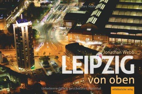 Leipzig von oben: Bildband