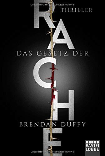 Das Gesetz der Rache: Thriller