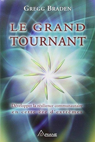 Le grand tournant - Développer la résilience communautaire en cette ère d'extrêmes