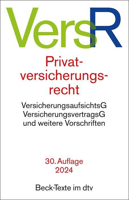 Privatversicherungsrecht: Rechtsstand: 1. November 2023 (Beck-Texte im dtv)