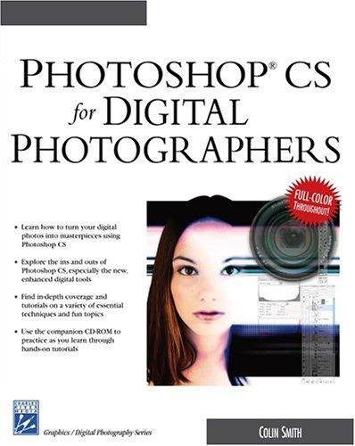 Photoshop Cs for Digital Photographers (Graphics Series)