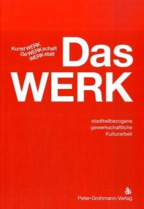 Das Werk