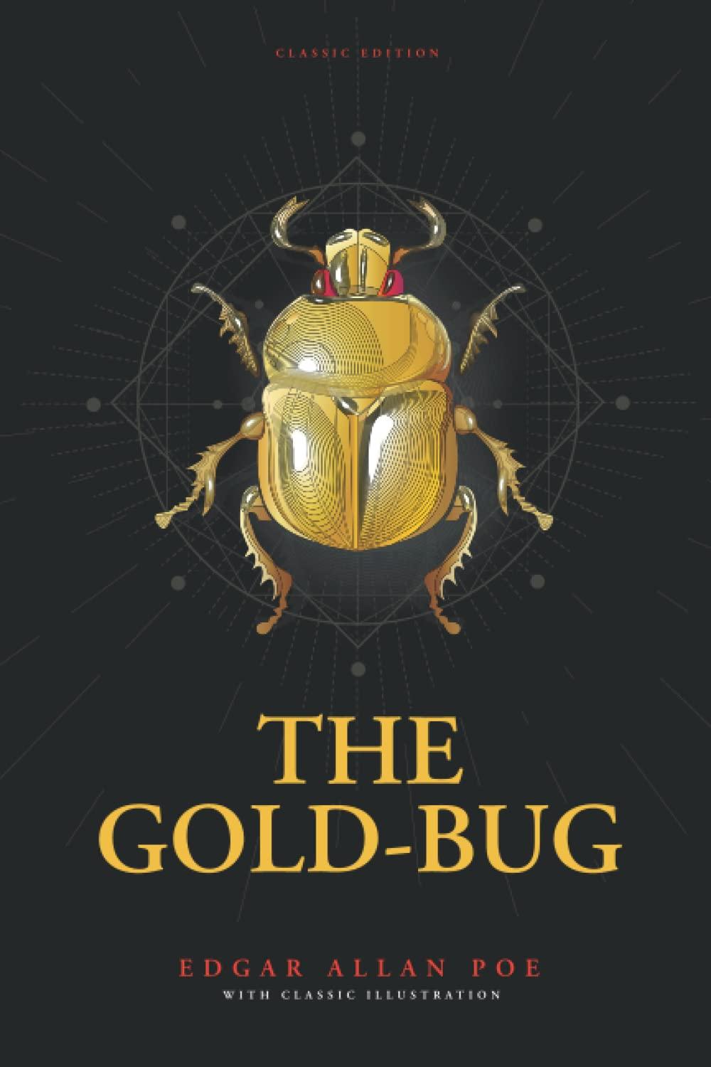 The Gold-Bug: by Edgar Allan Poe with Classic Illustrations