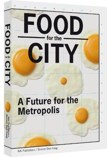 Food for the City: A Future for the Metropolis