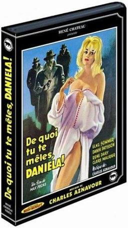 De quoi tu te mêles daniela ? [FR Import]