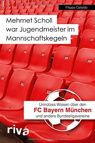 Mehmet Scholl war Jugendmeister im Mannschaftskegeln: Unnützes Wissen über den FC Bayern München und andere Bundesligavereine