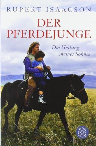 Der Pferdejunge: Die Heilung meines Sohnes