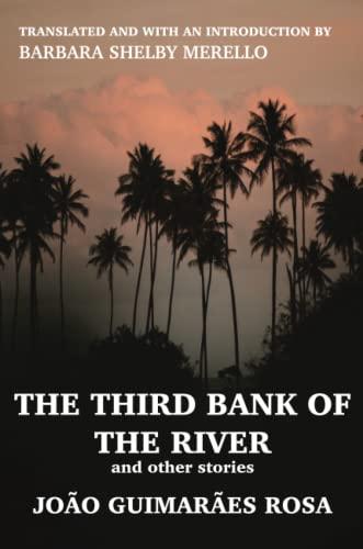 The Third Bank of the River and Other Stories