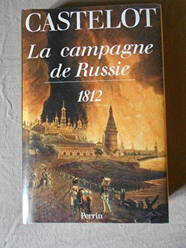 La campagne de Russie : 1812