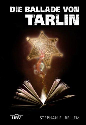 Die Ballade von Tarlin: Magische Schriften