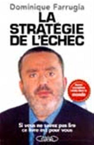 La stratégie de l'échec