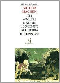 Gli arcieri e altre leggende di guerra-Il terrore (Lo specchio opaco)