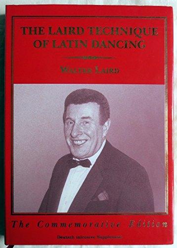 The Laird technique of Latin Dancing : inclusive Supplement ; Deutsche Übersetzung