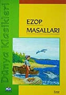 Dunya Klasikleri - Ezop Masallari