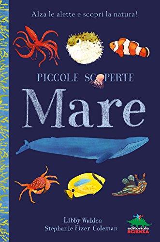 Mare. Alza le alette e scopri la natura!