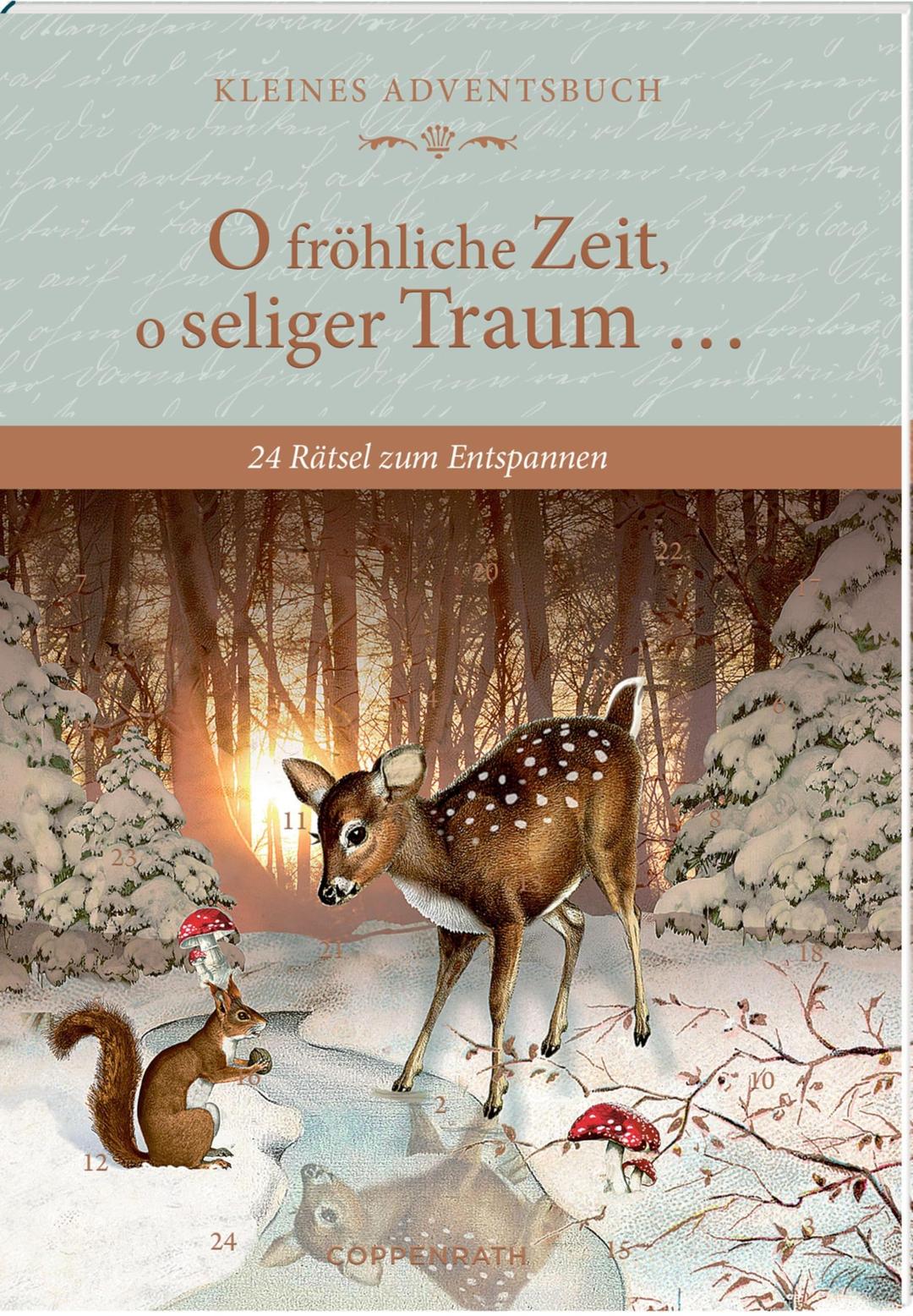 Adventskalenderbuch – O fröhliche Zeit, o seliger Traum …: 24 Rätsel zum Entspannen