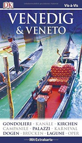 Vis-à-Vis Reiseführer Venedig & Veneto: mit Extrakarte und Mini-Kochbuch zum Herausnehmen