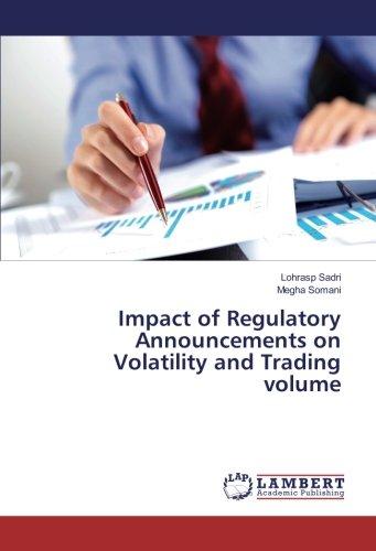 Impact of Regulatory Announcements on Volatility and Trading volume