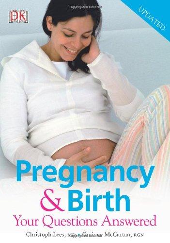 Pregnancy and Birth: Your Questions Answered