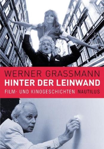 Hinter der Leinwand: Film- und Kinogeschichten